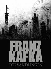 Indlæs billede til gallerivisning Kafka - Forvandlingen (I)
